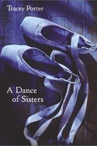 A Dance of Sisters
