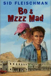 Cover of Bo and Mzzz Mad by Sid Fleischman