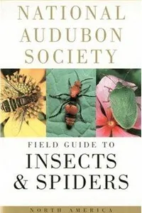 National Audubon Society field guide to North American insects and spiders