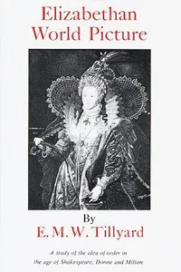 The Elizabethan world picture