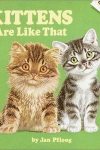 Kittens Are Like That