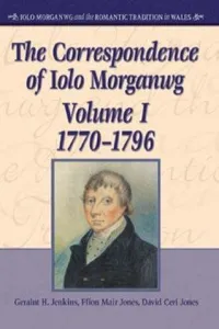 Cover of The Literary and Historical Legacy of Iolo Morganwg, 1826-1926 (University of Wales Press - Iolo Morganwg and the Romantic Tradition)