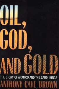 Oil, God, and gold