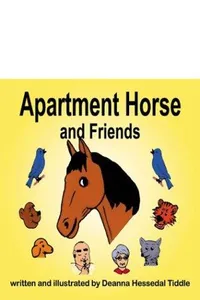 Apartment Horse and Friends