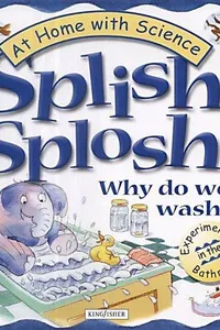 Splish! splosh!
