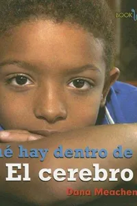Que Hay Dentro De Mi? El Cerebro/ What's Inside Me? My Brain