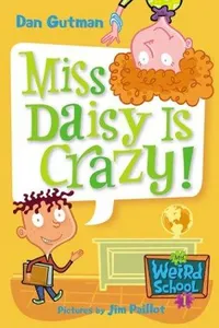 Capa de Miss Daisy is crazy! por Dan Gutman