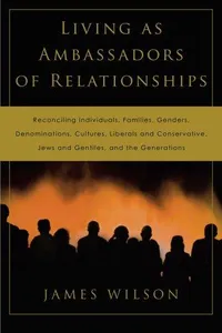 Living as Ambassadors of Relationships