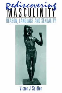 Rediscovering masculinity