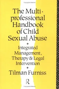 Cover of The multi-professional handbook of child sexual abuse