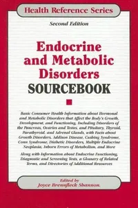 Endocrine and Metabolic Disorders Sourcebook