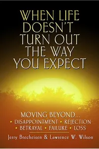 When life doesn't turn out the way you expect