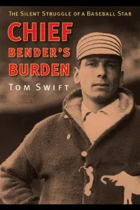 Chief Bender's burden