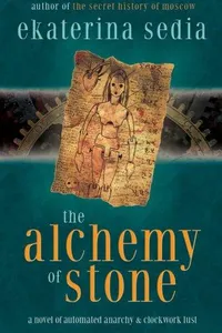 The Alchemy of Stone