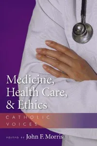 Medicine, Health Care, & Ethics