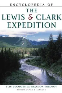 Encyclopedia of the Lewis and Clark Expedition