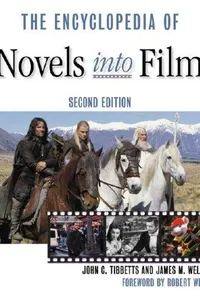 The encyclopedia of novels into film
