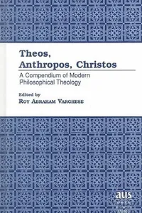 Theos, Anthropos, Christos