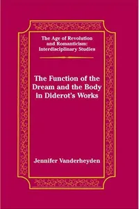 Cover of The function of the dream and the body in Diderot's works