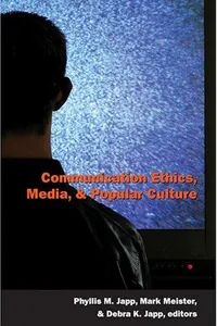 Communication ethics, media & popular culture
