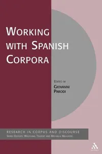 Working With Spanish Corpora (Corpus and Discourse)