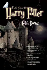 Field Guide to Harry Potter