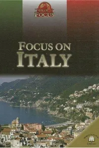 Focus on Italy (World in Focus)