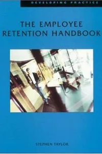 The employee retention handbook
