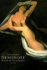 Anatole Demidoff - Prince of San Donato (1812-70) (Collectors of the Wallace Collection)