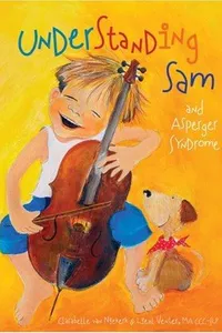 Understanding Sam and Asperger syndrome