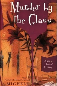 Murder By the Glass