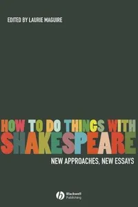 How To Do Things With Shakespeare