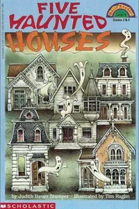 Five haunted houses