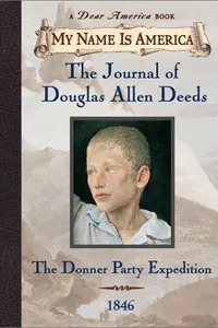 The journal of Douglas Allen Deeds