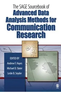The Sage sourcebook of advanced data analysis methods for communication research