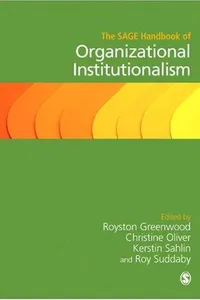 The SAGE handbook of organizational institutionalism