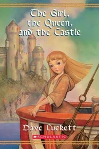 The girl, the queen, and the castle