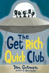 Capa de The Get Rich Quick Club por Dan Gutman