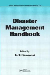 Disaster Management Handbook (Public Administration and Public Policy)