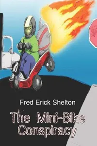 The Mini-Bike Conspiracy