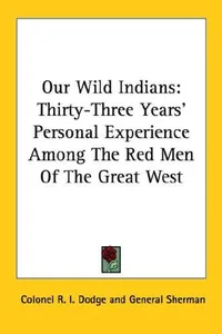 Our Wild Indians