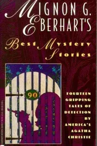 Mignon G. Eberhart's Best Mystery Stories