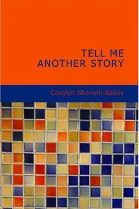 Tell Me Another Story