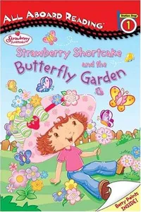 Strawberry Shortcake and the butterfly garden