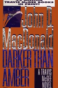 Darker Than Amber (Travis McGee Mysteries)