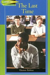 The Last Time (Carter High Chronicles Senior Year)