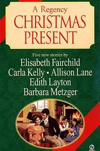 Cover of A Regency Christmas Present by Barbara Metzger