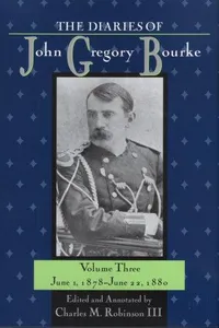 The Diaries of John Gregory Bourke