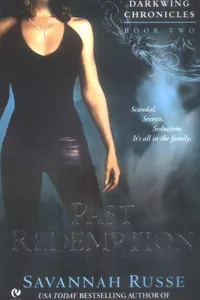 Past Redemption (The Darkwing Chronicles, Book 2)
