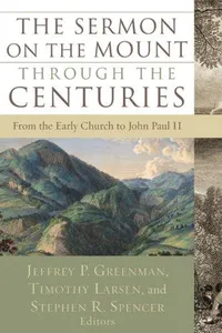 Reading the Sermon on the Mount through the centuries